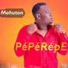 Mahuton - Pépérépe - Single